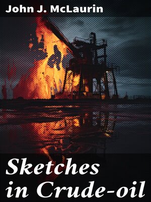 cover image of Sketches in Crude-oil